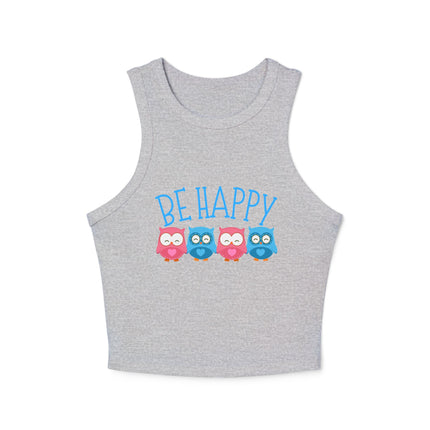 Be Happy Graphic designed Women's Micro Rib Racer Tank Top