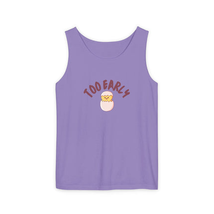 Too Early Tank Top — Cute Morning Chick Graphic Tank