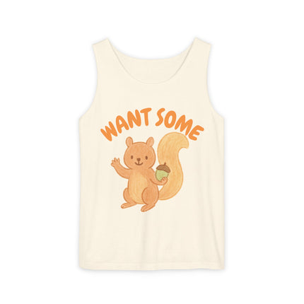 Want Some nut Graphic design Unisex Garment-Dyed Tank Top