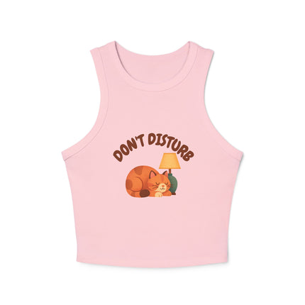 Don't Disturb Graphic designed Women's Micro Rib Racer Tank Top