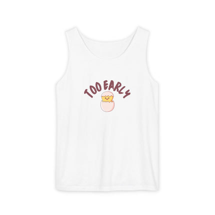 Too Early Tank Top — Cute Morning Chick Graphic Tank
