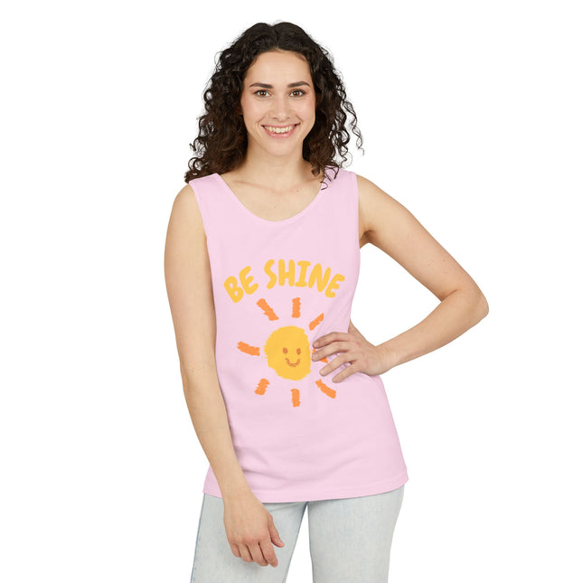 Be Shine Graphic design Unisex Garment-Dyed Tank Top