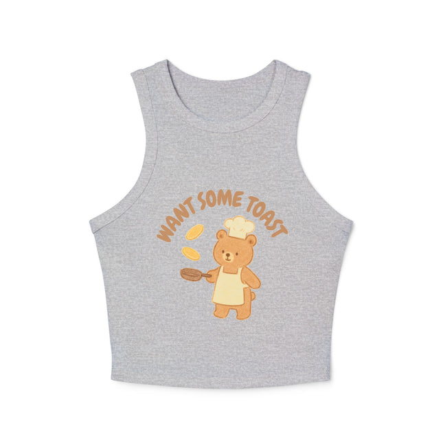 Want Some Toast Graphic designed Women's Micro Rib Racer Tank Top