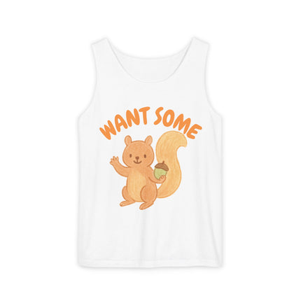 Want Some nut Graphic design Unisex Garment-Dyed Tank Top