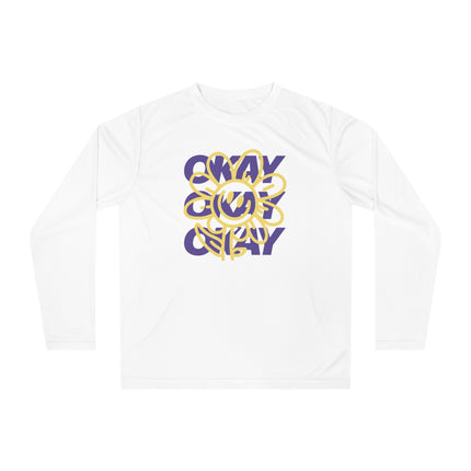 okay okay okay chill mood Unisex Performance Long Sleeve Shirt