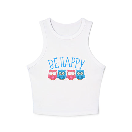 Be Happy Graphic designed Women's Micro Rib Racer Tank Top