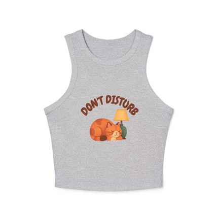 Don't Disturb Graphic designed Women's Micro Rib Racer Tank Top