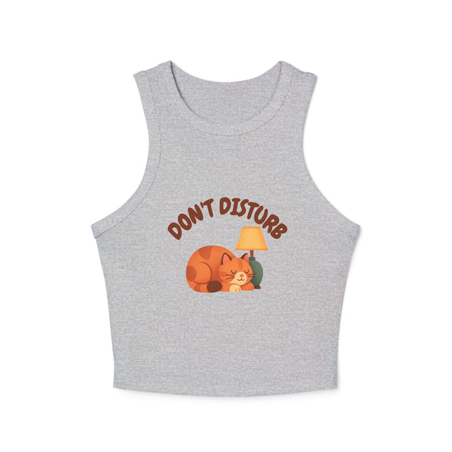 Don't Disturb Graphic designed Women's Micro Rib Racer Tank Top
